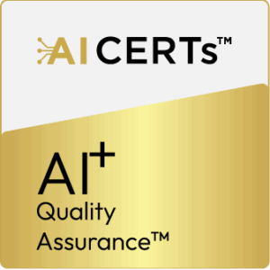 AI+ Quality Assurance™